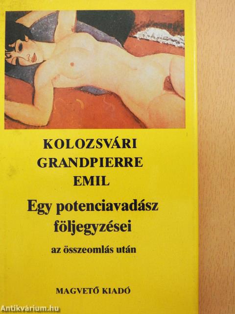 Egy potenciavadász följegyzései (dedikált példány)