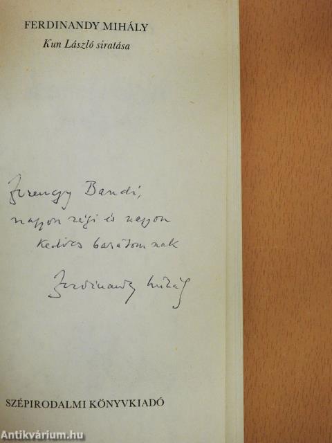 Kun László siratása (dedikált példány)