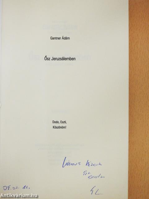 Ősz Jeruzsálemben (dedikált példány)