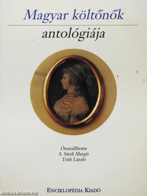 Magyar költőnők antológiája (kétszeresen dedikált és többszörösen aláírt példány)