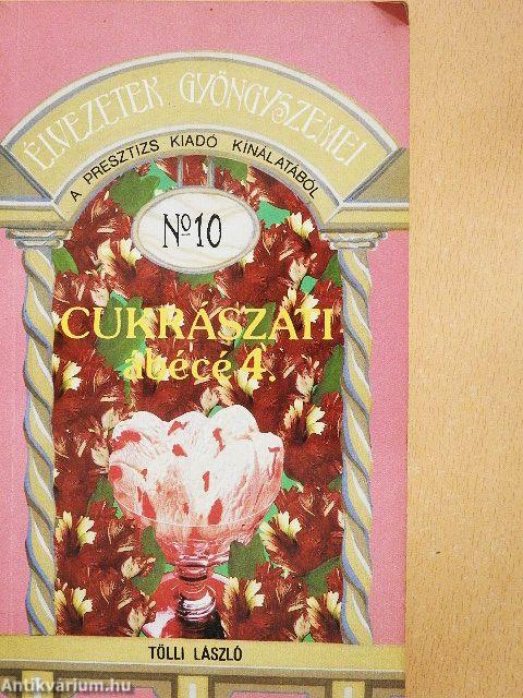 Cukrászati ábécé 4.