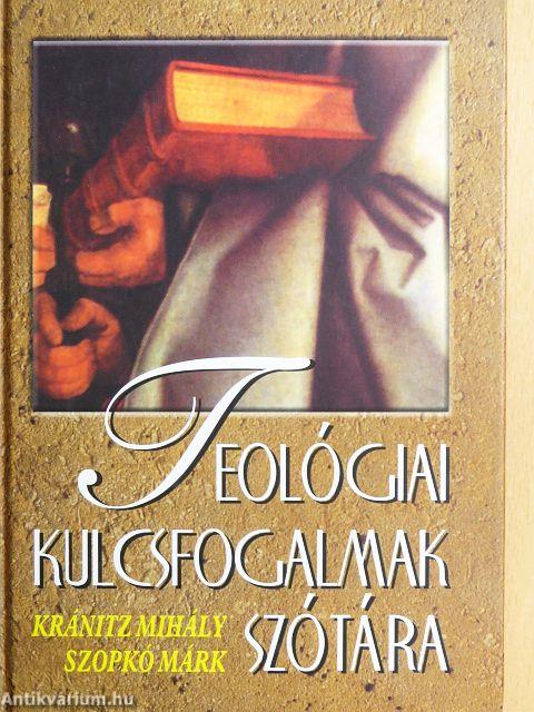 Teológiai kulcsfogalmak szótára