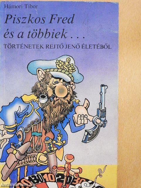 Piszkos Fred és a többiek...