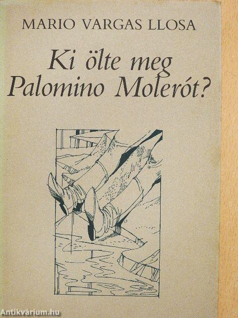 Ki ölte meg Palomino Molerót?