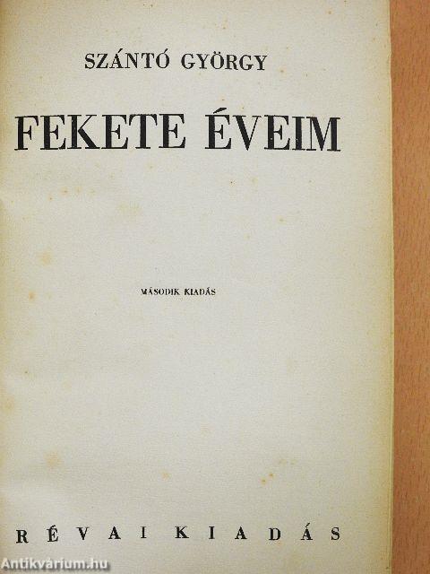 Fekete éveim I-II.