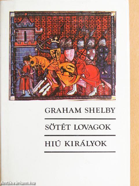 Sötét lovagok/Hiú királyok
