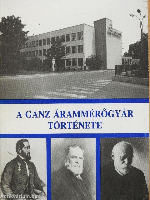A Ganz Árammérőgyár története