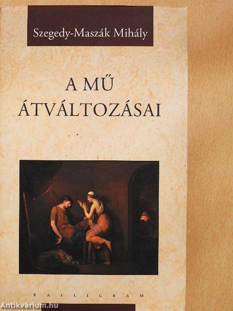 A mű átváltozásai