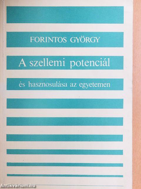 A szellemi potenciál és hasznosulása az egyetemen egy empirikus kutatás tükrében