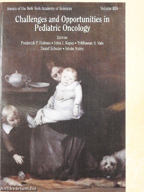 Challenges and Opportunities in Pediatric Oncology