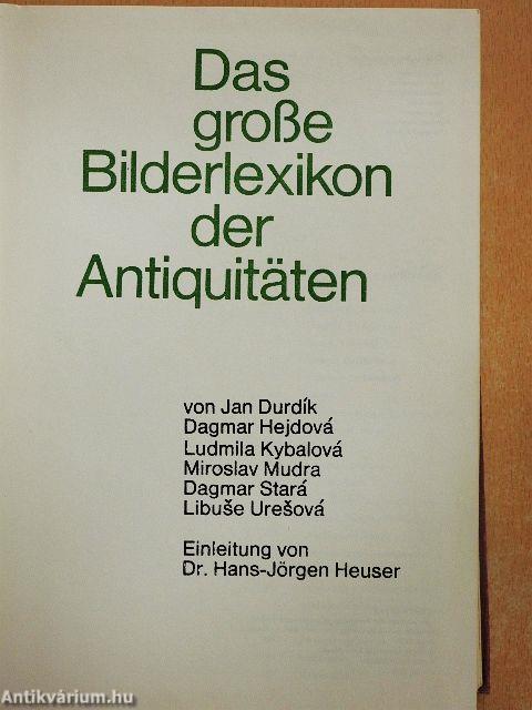 Das große Bilderlexikon der Antiquitäten