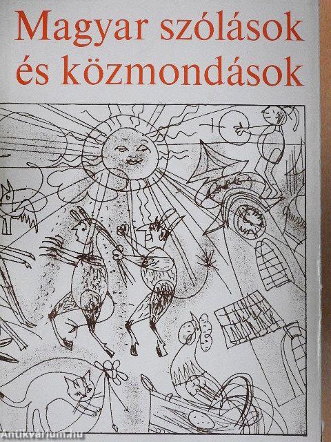 Magyar szólások és közmondások