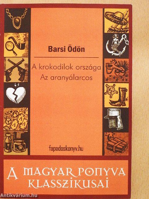 A krokodilok országa/Az aranyálarcos