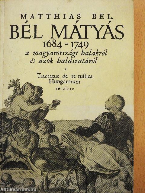 Bél Mátyás élete és munkássága