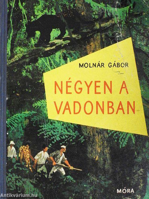 Négyen a vadonban