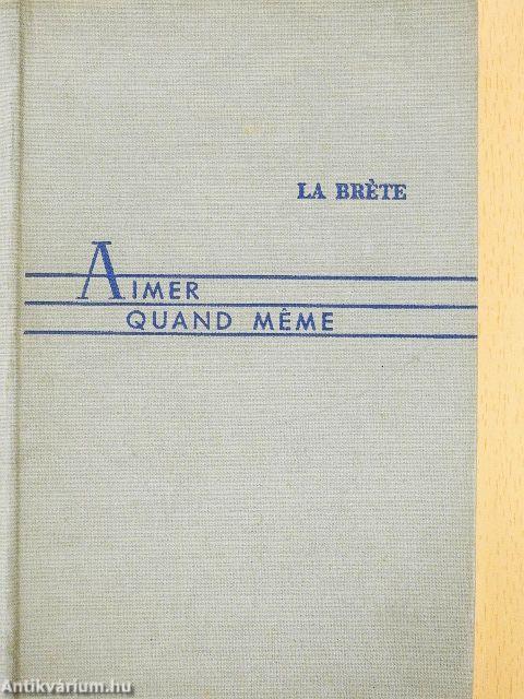 Aimer quand meme