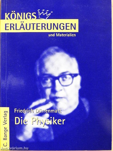 Erläuterungen zu Friedrich Dürrenmatt Die Physiker