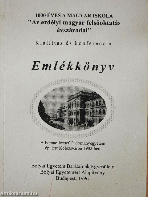 Az erdélyi magyar felsőoktatás évszázadai