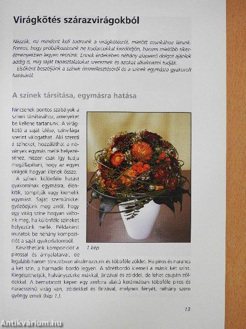 A szárazvirág-kötés gyakorlata