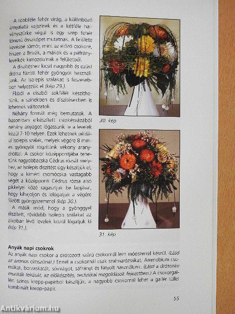 A szárazvirág-kötés gyakorlata