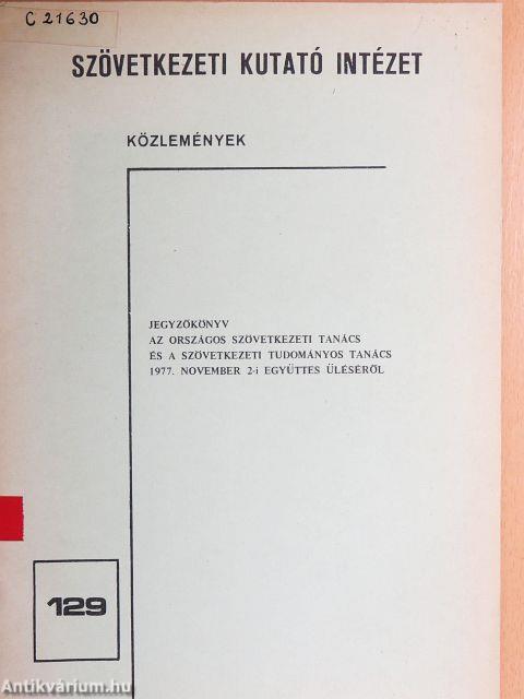 Jegyzőkönyv az Országos Szövetkezeti Tanács és a Szövetkezeti Tudományos Tanács 1977. november 2-i együttes üléséről