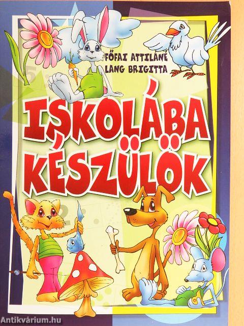 Iskolába készülök