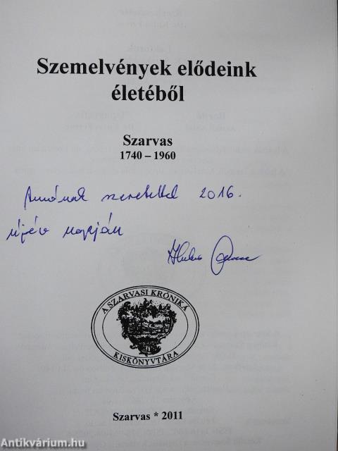 Szemelvények elődeink életéből (dedikált példány)