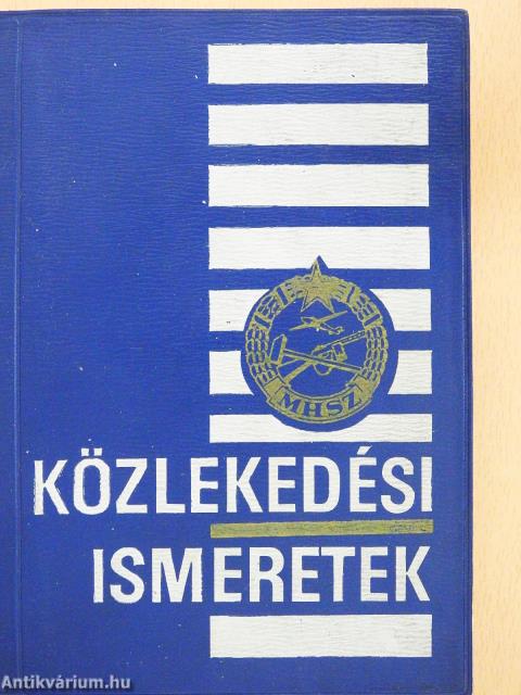 Közlekedési ismeretek (dedikált példány)