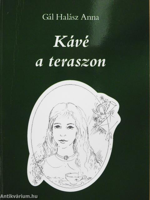 Kávé a teraszon (dedikált példány)