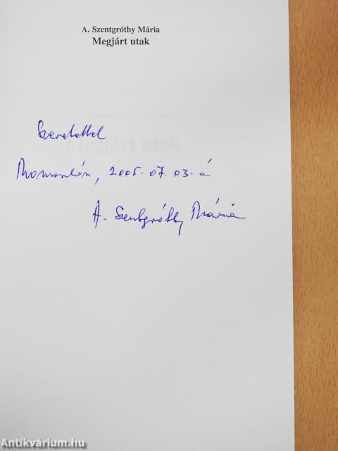 Megjárt utak (dedikált példány)