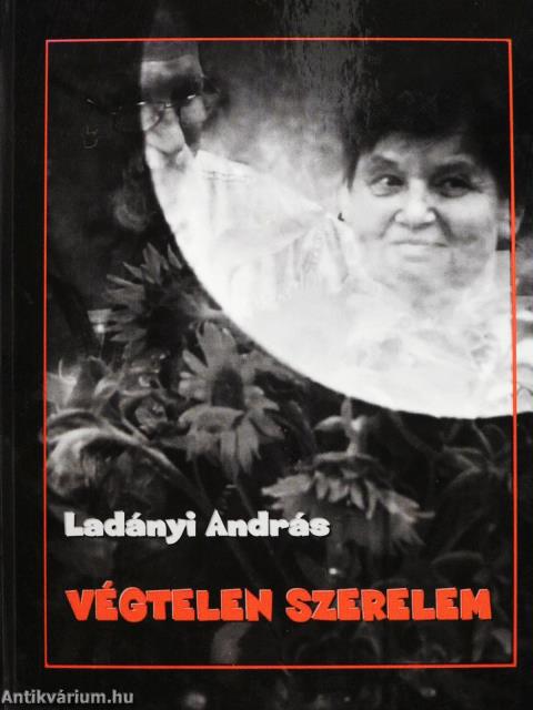 Végtelen szerelem (dedikált példány)