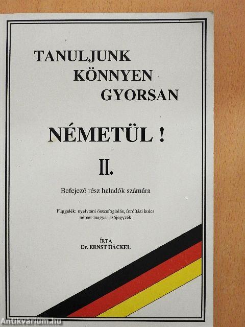Tanuljunk könnyen, gyorsan németül! II.