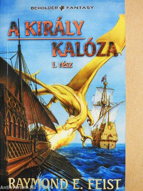 A király kalóza I-II.