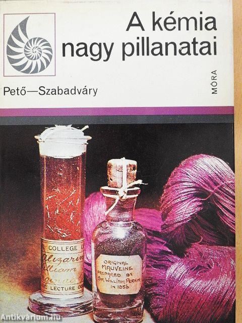 A kémia nagy pillanatai
