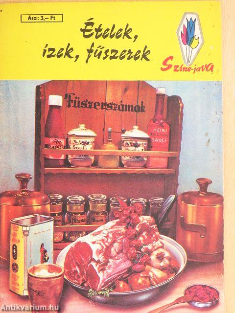 Ételek, ízek, fűszerek