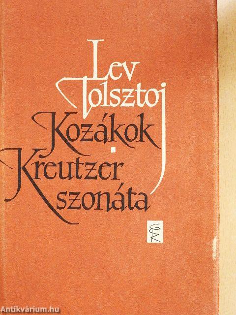 Kozákok/Kreutzer szonáta