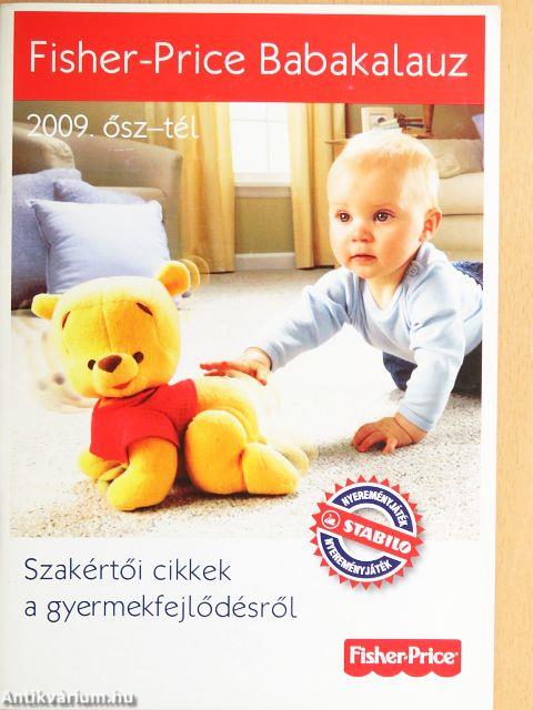 Fisher-Price Babakalauz 2009. ősz-tél