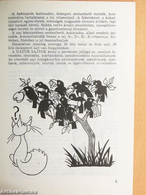 Tejtermékekből reggeli, ebéd, vacsora