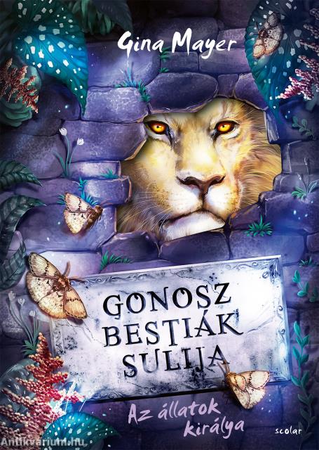 Az állatok királya (Gonosz Bestiák Sulija 4.)