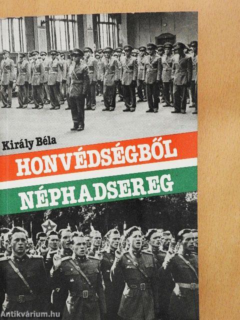 Honvédségből Néphadsereg