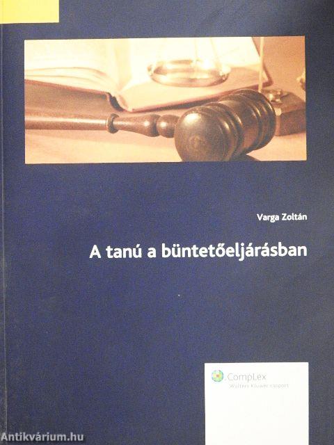 A tanú a büntetőeljárásban