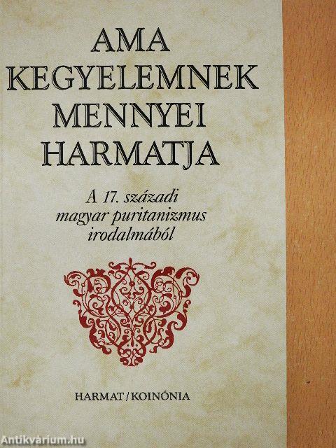 Ama kegyelemnek mennyei harmatja