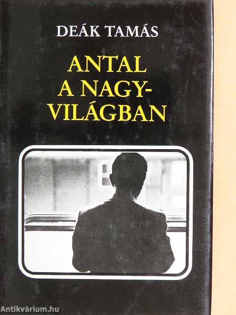Antal a nagyvilágban