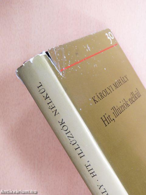 Hit, illúziók nélkül