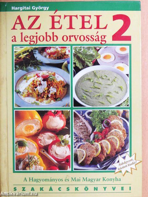 Az étel a legjobb orvosság 2.