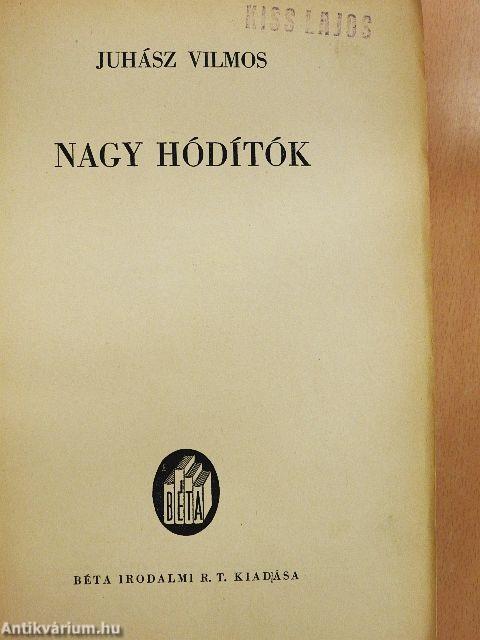 Nagy hódítók