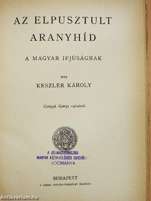 Az elpusztult aranyhíd