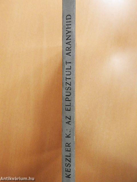 Az elpusztult aranyhíd