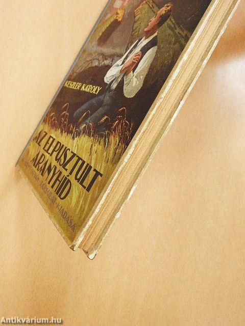 Az elpusztult aranyhíd