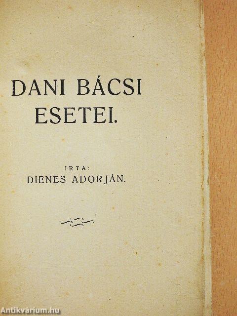 Dani bácsi esetei